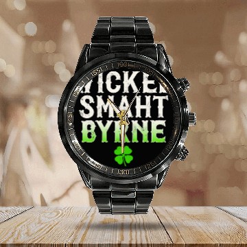 Discover Wicked Smaht Byrne Clan Boston Irish Slang Calendar Steel Band Watch
