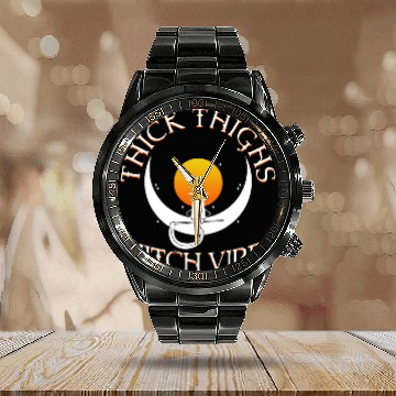 Discover Thick Thighs Witch Vibes Calendar Steel Band Watch