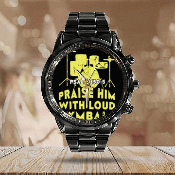 Discover Lord God Jesus Praise With Loud Cymbals Christian Calendar Steel Band Watch