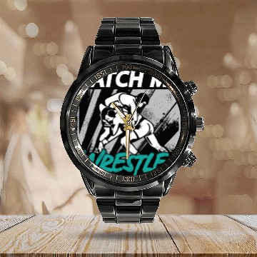 Discover Catch Wrestling Catch Me Wrestler Fight Grappling Calendar Steel Band Watch