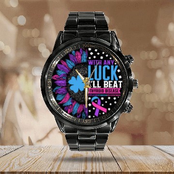 Discover Thyroid Cancer Awareness Calendar Steel Band Watch, With Any Luck