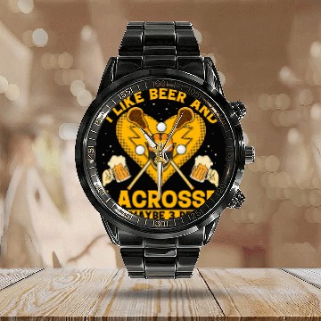 Discover I like beer and Lacrosse and maybe 3 People Calendar Steel Band Watch