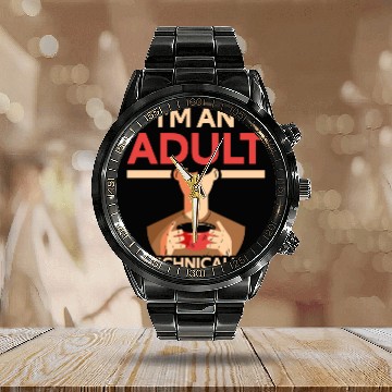 Discover I'm An Adult Technically Birthday Adulting Calendar Steel Band Watch