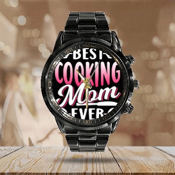 Discover Best Cooking Mom Ever Cook Mommy Mother Calendar Steel Band Watch