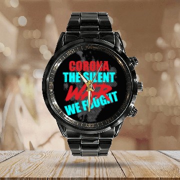 Discover Corona the silent war we fought Calendar Steel Band Watch