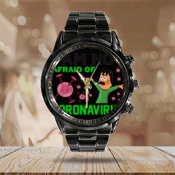Discover I am not a fraid of corona Calendar Steel Band Watch