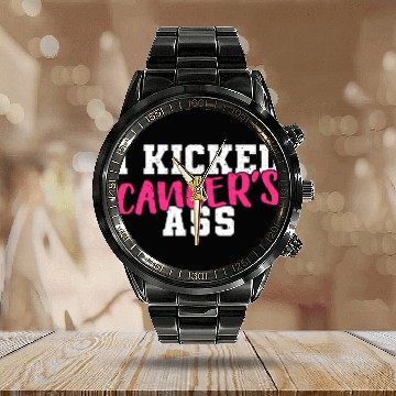 Discover I Kicked Cancers Ass Breast Cancer Survivor Calendar Steel Band Watch