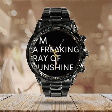 Discover Funny I'm a Freaking Ray of Sunshine - Sarcastic Calendar Steel Band Watch