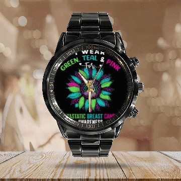 Discover I Wear Green Teal Pink For Metastatic Breast Calendar Steel Band Watch