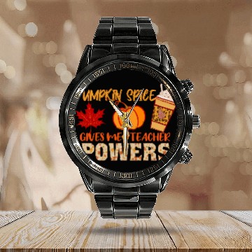 Discover Pumpkin Spice Gives Me Teacher Powers Fall season Calendar Steel Band Watch