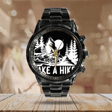 Discover Go For A Hike, Take A Hike Calendar Steel Band Watch