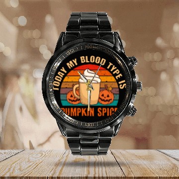 Discover My Blood Is Pumpkin Spice Fall Autumn Halloween Calendar Steel Band Watch