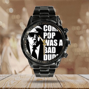 Discover Corn Pop Was A Bad Dude Funny Meme Calendar Steel Band Watch