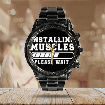 Discover Installing Muscles Please Wait Funny Gym Training Calendar Steel Band Watch