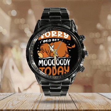 Discover Sorry I'm A Bit Moody Today Highland Cow Calendar Steel Band Watch