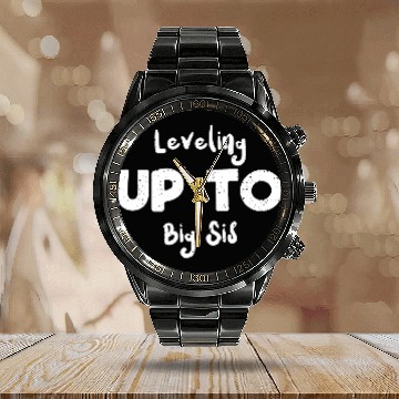 Discover Leveling Up To Big Sis - Sister Calendar Steel Band Watch