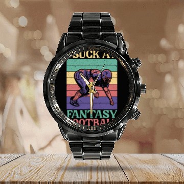 Discover I Suck At Fantasy Football Auto Draft Sport Lover Calendar Steel Band Watch