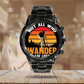Discover not all who wander are lost Calendar Steel Band Watch