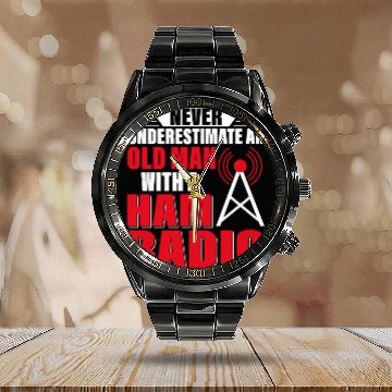 Discover Never Underestimate An Old Man With A Ham Radio Am Calendar Steel Band Watch