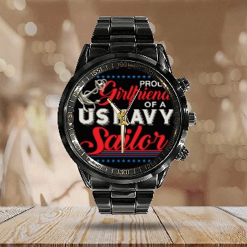 Discover Proud Girlfriend Of A Us Sailor Calendar Steel Band Watch