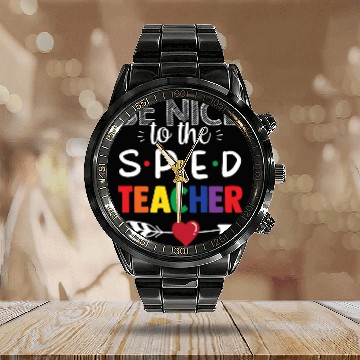 Discover Be Nice To The Sped Teacher Special Education Cute Calendar Steel Band Watch