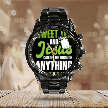 Discover Funny Sweet Tea And Jesus Can Get Me Through Calendar Steel Band Watch