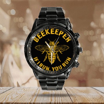 Discover Beekeeper If I Run You Run, Apiarist Honey, funny Calendar Steel Band Watch