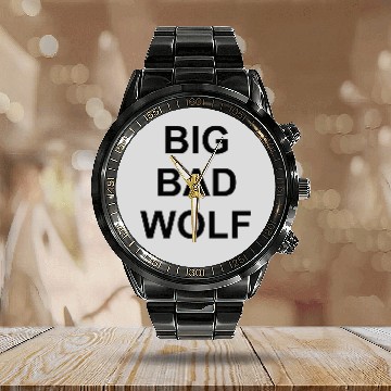 Discover big bad wolf quote Calendar Steel Band Watch