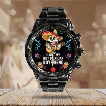Discover I Love My Hot Mexican Boyfriend Mexico Pride Calendar Steel Band Watch