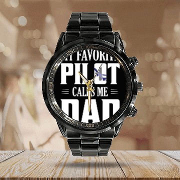 Discover My Favorite Pilot Calls Me Dad Aviation Airline Calendar Steel Band Watch