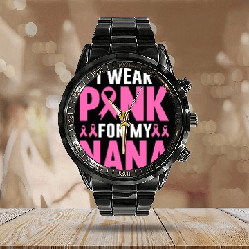 Discover I Wear Pink For My Nana Calendar Steel Band Watch