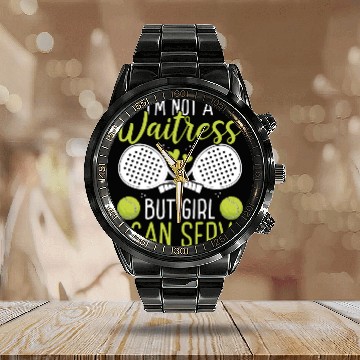 Discover Paddle Tennis Player Match Not a Waitress Serve Calendar Steel Band Watch