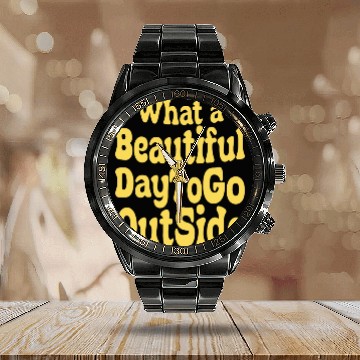 Discover what a beautiful day to go outside Tiktok inspierd Calendar Steel Band Watch