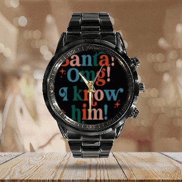 Discover Santa! OMG! I Know Him! Calendar Steel Band Watch
