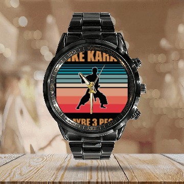 Discover I Like Karate and maybe 3 People Calendar Steel Band Watch