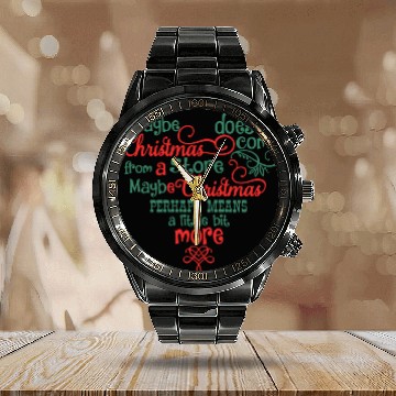 Discover Maybe Christmas Doesn't Come From A Store Calendar Steel Band Watch