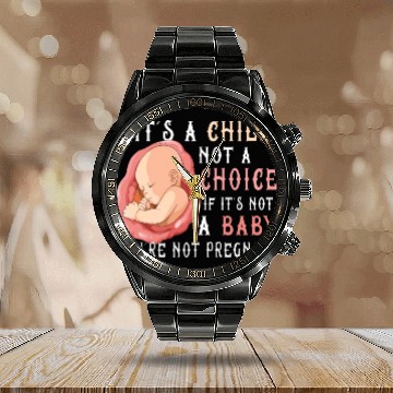 Discover Anti Abortion Pro Life Choice Stop Unborn Lives Calendar Steel Band Watch