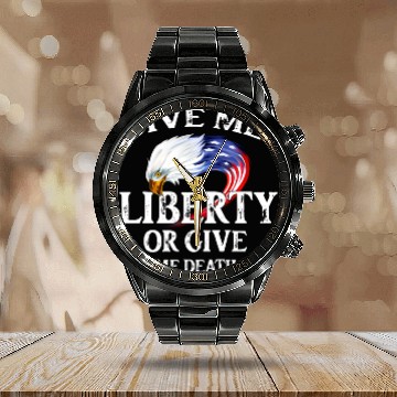 Discover Vintage Give Me Liberty Or Give Me Death Calendar Steel Band Watch