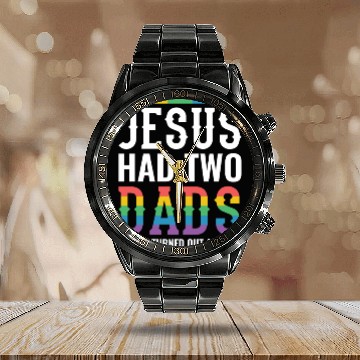Discover Jesus Had Two Dads Gay Pride Rainbow Calendar Steel Band Watch