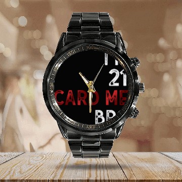 Discover I'm 21 Card Me Bro 21 Years Old 21st Birthday Calendar Steel Band Watch