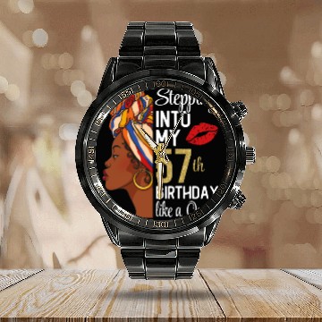 Discover Stepping Into My 57th Birthday Like A Queen Calendar Steel Band Watch