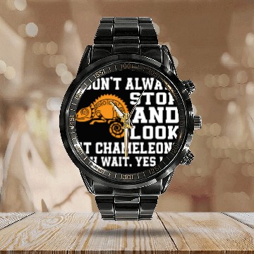 Discover Funny Chameleon Lover Saying Calendar Steel Band Watch