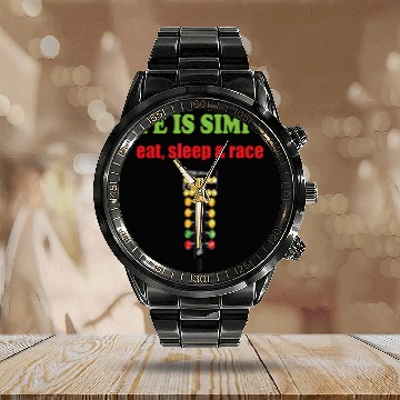 Discover Life is simple eat sleep and race | Drag Racer fun Calendar Steel Band Watch