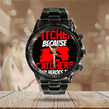 Discover Pitcher Because Catchers Need Heroes Too Player Calendar Steel Band Watch