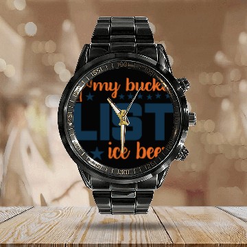 Discover My bucket LIST ice beer Calendar Steel Band Watch