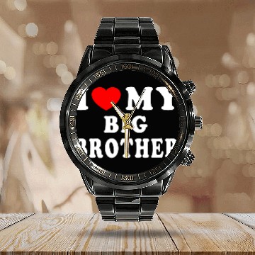 Discover I LOVE MY BIG BROTHER Calendar Steel Band Watch