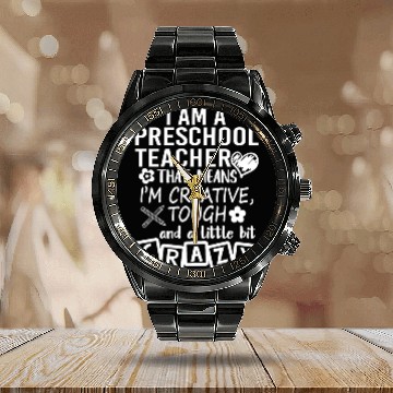 Discover I Am A Preschool Teacher Calendar Steel Band Watch