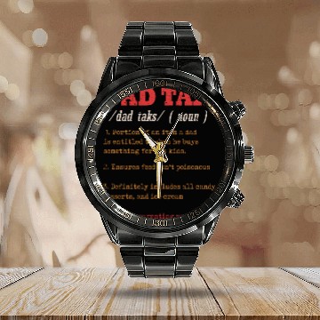 Discover Vintage Dad Tax Definition Men Funny Father's Day Calendar Steel Band Watch