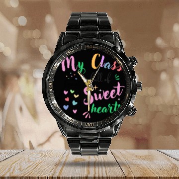 Discover My Class Is Full Of Sweethearts, Teacher Calendar Steel Band Watch