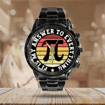 Discover Pi Is My Answer To Everything - Funny Pi Day Math Calendar Steel Band Watch